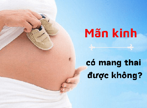 Phụ Nữ Ở Tuổi Tiền Mãn Kinh Có Thể Có Thai Không?